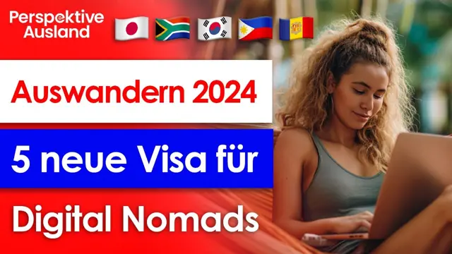 Entdecke die Freiheit: 5 brandneue Visa für digitale Nomaden im Jahr 2024!